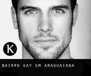 Bairro Gay em Araguaiana