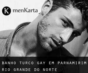 Banho Turco Gay em Parnamirim (Rio Grande do Norte)