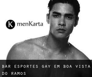 Bar Esportes Gay em Boa Vista do Ramos