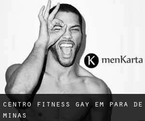 Centro Fitness Gay em Pará de Minas