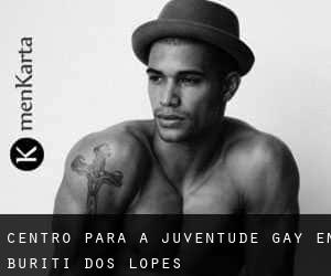 Centro para a juventude Gay em Buriti dos Lopes