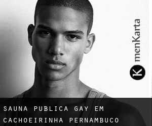 Sauna Pública Gay em Cachoeirinha (Pernambuco)
